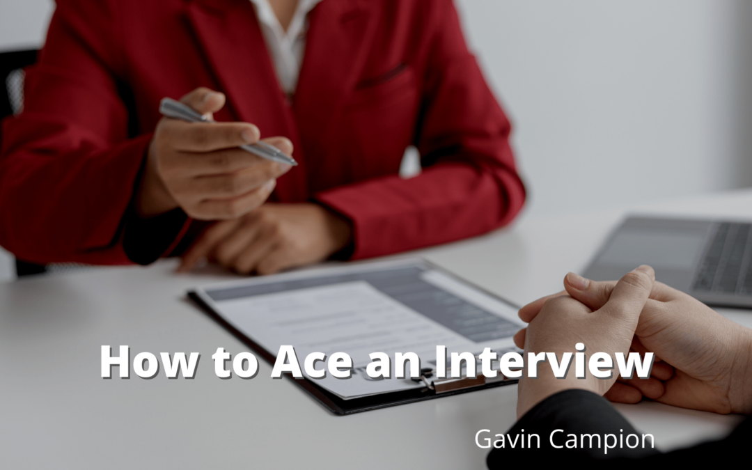 How to Ace an Interview Gavin Campion-min