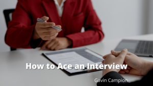How to Ace an Interview Gavin Campion-min