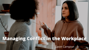 Managing Conflict in the Workplace Gavin Campion-min